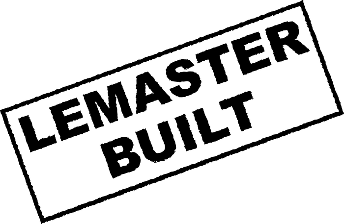 Why Buy From Lemaster Built LLC